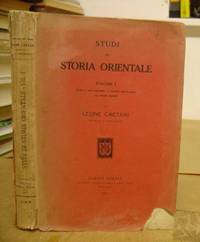 Studi Di Storia Orientale, Volume I - IslÃ¡m E Cristianesimo - L&#039;Arabia Preislamica - Gli Arabi Antichi. [only] by Caetani, Leone - 1911