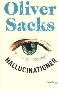Hallucinationer.