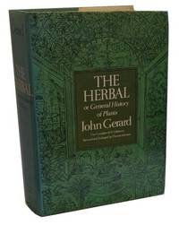The Herbal, or General History of Plants (The Herball, or Generall Historie of Plantes)