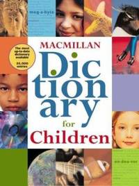 Macmillan Dictionary for Children : 4th Revised Edition
