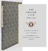 [SPECIAL PRESS] THE GROLIER CLUB 1884-1967 AN INFORMAL HISTORY