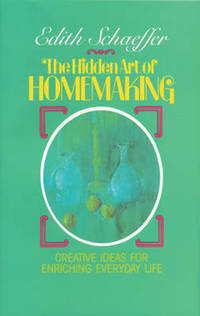 Hidden Art of Homemaking