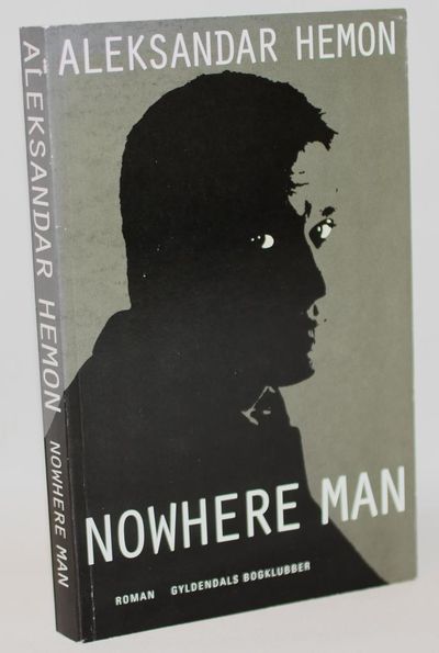 Nowhere man.