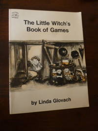 The Little Witch's book of Games by Linda Glovach - Paperback - First Edition Later Printing 4th Printing - 1974 - from Gargoyle Books (SKU: 016641)