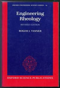 Engineering Rheology. Revised Edition. Oxford Engineering Science Series 14