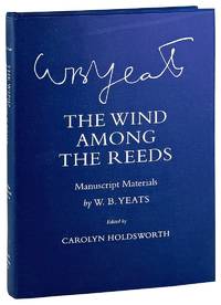 The Wind Among the Reeds: Manuscript Materials