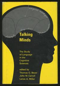 Talking Minds: The Study of Language in Cognitive Science