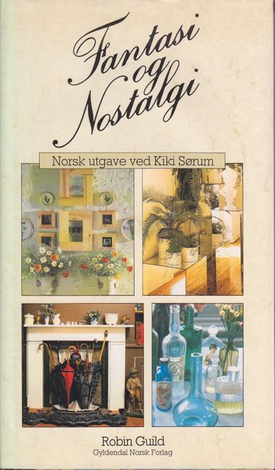 Fantasi & nostalgi. Norsk utgave ved Kiki Sørum.