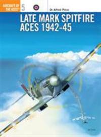 Late Mark Spitfire Aces 1942-45