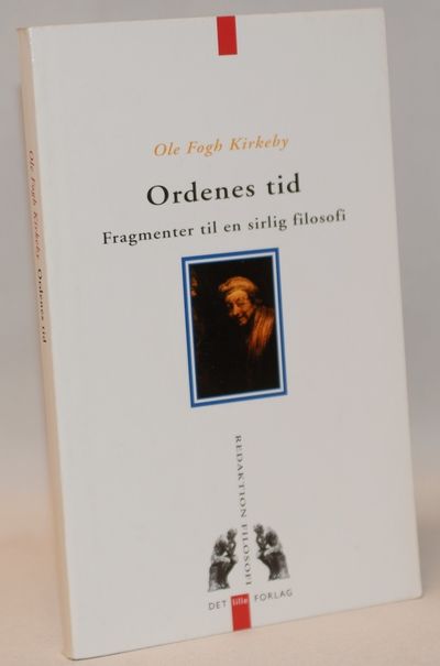 Ordenes tid - fragmenter til en sirlig filosofi.