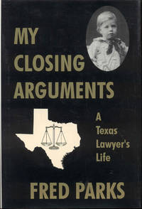 image of My Closing Arguments: A Texas Lawyer's Life