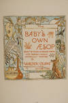Triplets: Comprising The Baby's Opera, The Baby's Bouquet, and the Baby's Own Æsop