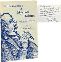 The Resources of Mycroft Holmes Solver of Historical Mysteries