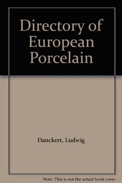 BIBLIO | Directory of European Porcelain by Davis, Wilfred Owen 