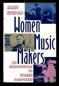 image of Women Music Makers: An Introduction to Women Composers