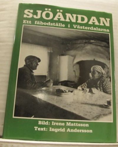 Sjöändan. Ett fäbodställe i Västerdalarna.