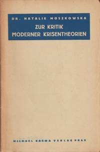 Zur Kritik moderner Krisentheorien.