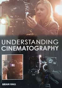 Understanding Cinematography