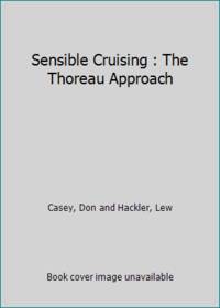 Sensible Cruising : The Thoreau Approach