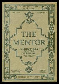 THE MENTOR - FAMOUS WOMEN WRITERS OF ENGLAND - June 1 1915 - Serial Number 84 - Volume 3, number 8 by Mabie, Hamilton W - 1915