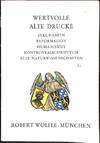 Catalogue 48/1972: Wertvolle Alte Drucke. Inkunabeln, Reformation, Humanismus, Kontroversschifttum, Alte Naturwissenschaften.