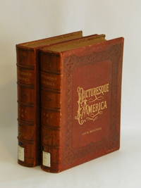 Picturesque America; or, The Land We Live In. A Delineation by Pen and Pencil of the Mountains, Rivers, Lakes, Forests, Water-Falls, Shores, Canons, Valleys, Cities, and Other Picturesque Features of Our Country. With Illustrations on Steel and Wood, by Eminent American Artists. 2-VOLUME SET by William Cullen Bryant, et al - 1874