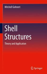 Shell Structures : Theory and Application