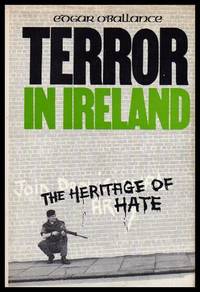 image of TERROR IN IRELAND - The Heritage of Hate