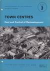 Town Centres: Cost and Control of Redevelopment