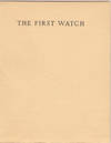 The First Watch.