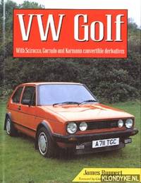 VW Golf: with Scirocco, Corrado, and Karmann convertible derivatives