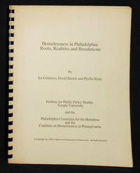 cover of Homelessness in Philadelphia: Roots, Realities and Resolutions by Ira Goldstein, David Bartelt and Phyllis Ryan; Institute for Public Policy Studies, Temple University, and the Philadelphia Committee for the Homeless and the Coalition on Homelessness in Pennsylvania