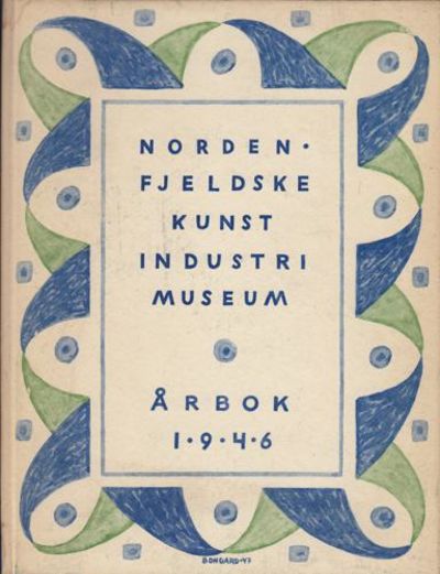 NORDENFJELDSKE KUNSTINDUSTRIMUSEUM.  Årbok.