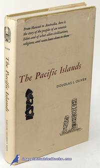 The Pacific Islands by OLIVER, Douglas L - 1952