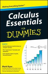 Calculus Essentials for Dummies
