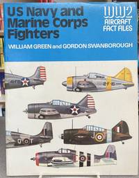 U.S. Navy and Marine Corps Fighters (WWII Aircraft Fact Files)