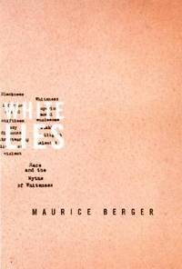 White Lies : Race and the Myths of Whiteness