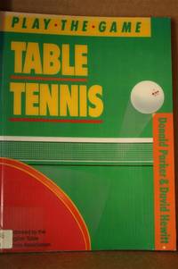 Table Tennis by Parker, Donald & David Hewitt - 1989