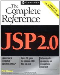 JSP 2.0: The Complete Reference, Second Edition (Osborne Complete Reference Series)