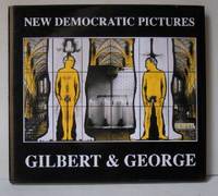 Gilbert and George. New Democratic Pictures