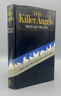 The Killer Angels by Shaara, Michael - 1974