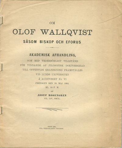 Om Olof Wallqvist såsom biskop och eforus. A.a.