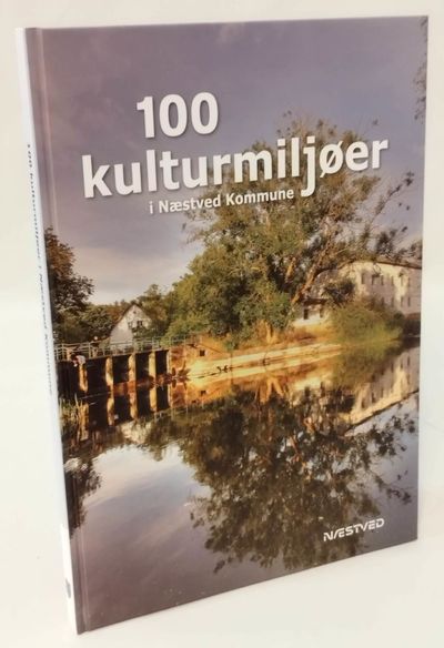 100 kulturmiljøer i Næstved Kommune.