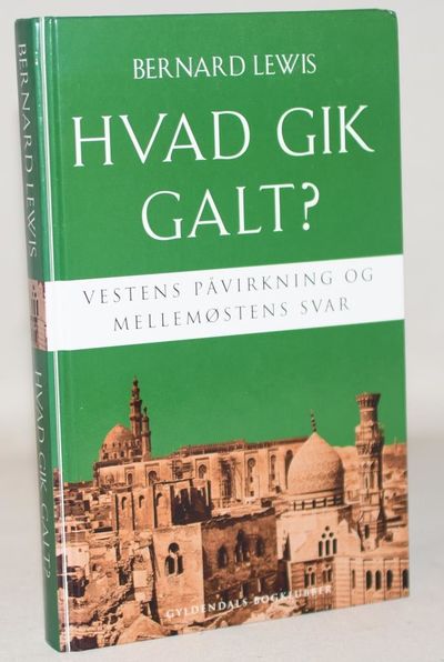 Hvad gik galt? - Vestens påvirkning og…
