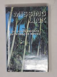 The Missing Link (Gil Yates Private Investigator)