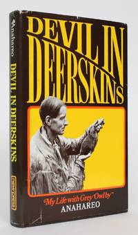 image of Devil in Deerskins: My Life with Grey Owl