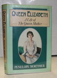 cover of Queen Elizabeth - A Life Of The Queen Mother
