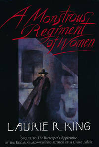 A Monstrous Regiment of Women by King, Laurie R - 1995