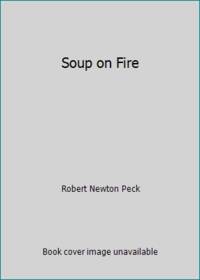 Soup on Fire