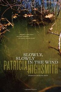 Slowly, Slowly in the Wind